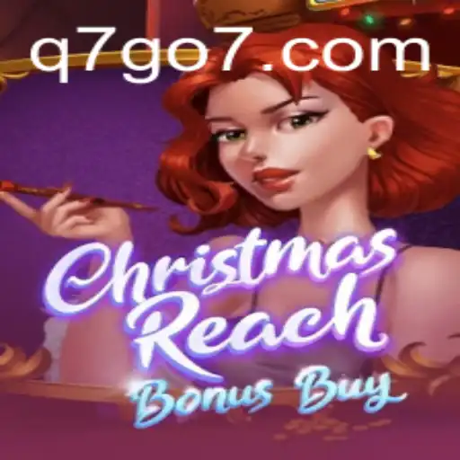 Experience the Festive Excitement of ChristmasReachBonusBuy at Q7GO.com