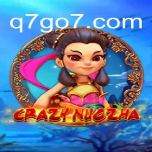 Experience the Thrills of CrazyNuoZha With Q7GO.com