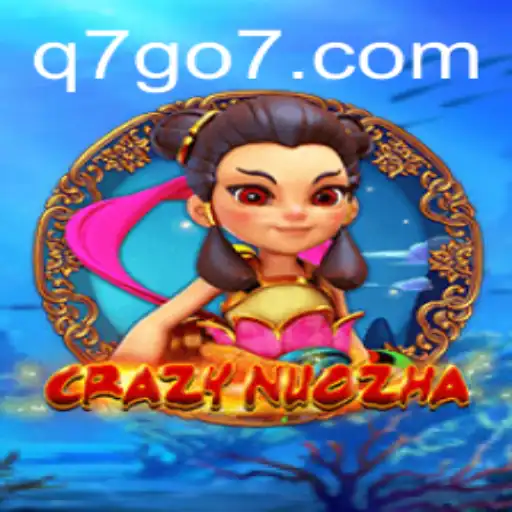 Experience the Thrills of CrazyNuoZha With Q7GO.com
