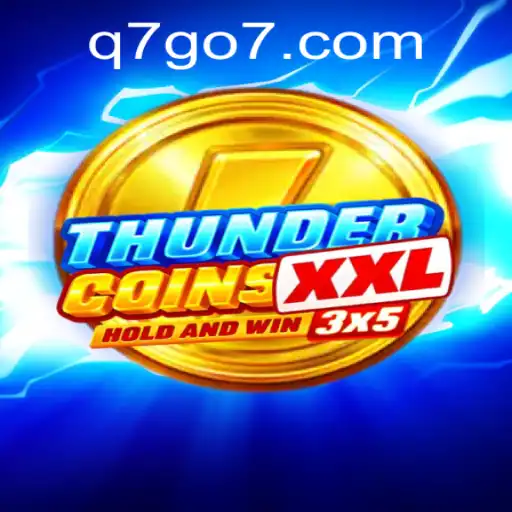 Discover the Thrills of ThunderCoinsXxl and How to Master the Game